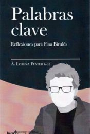 Portada de Palabras clave: Reflexiones para Fina Birulés