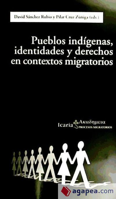 Pueblos indgenas, identidades y derechos en contextos migratorios