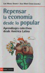 Portada de Repensar la economia desde lo popular: Aprendizajes colectivos desde América Latina