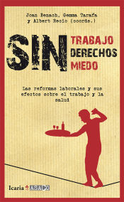 Portada de SIN TRABAJO, SIN DERECHOS, SIN MIEDOS