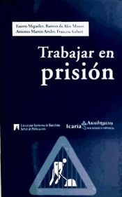 Portada de TRABAJAR EN PRISION