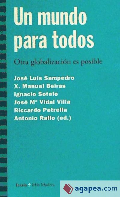 UN MUNDO PARA TODOS UN MUNDO PARA TODOS