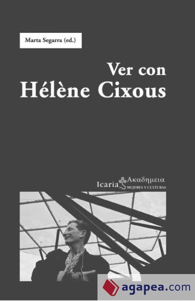 VER CON HÉLÈNE CIXOUS