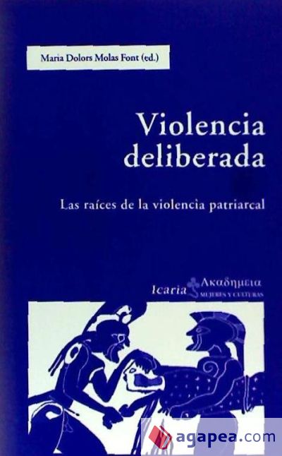 VIOLENCIA DELIBERADA