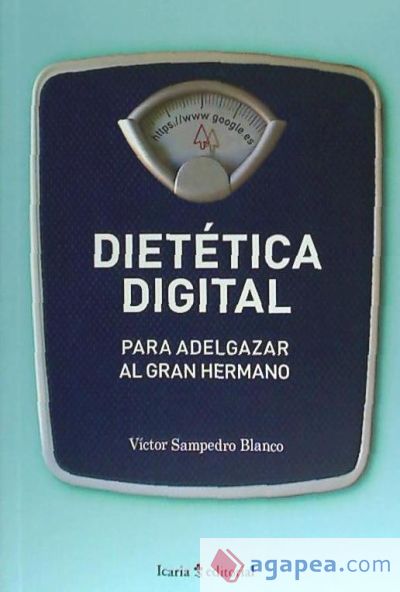 Dietética digital . Para adelgazar al gran hermano