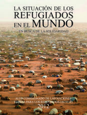 Portada de LA SITUACIÓN DE LOS REFUGIADOS EN EL MUNDO