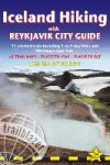 Iceland Hiking with Reykjavik City Guide: 11 Selected Trails Including 1- To 3-Day Hikes and the Laugavegur Trek