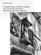 Portada de Iconografia degli evangelisti e analogie con la simbologia astrologica. Riferimenti nel territorio abruzzese. (Ebook)