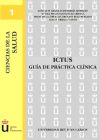 Ictus. Guía de práctica clínica