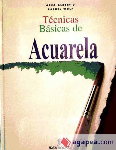 TECNICAS BASICAS DE ACUARELA