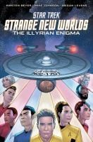 Portada de Star Trek: Strange New Worlds--The Illyrian Enigma