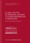 Ideal político de Emmanuel Mounier: la ciudad personalista y comunitaria