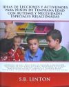 Ideas de Lecciones y Actividades Para Ninos de Temprana Edad Con Autismo y Necesidades Especiales Relacionadas