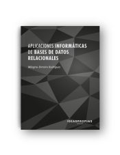 Portada de Aplicaciones informáticas de bases de datos relacionales: Creación y gestión de bases de datos con Microsoft Access