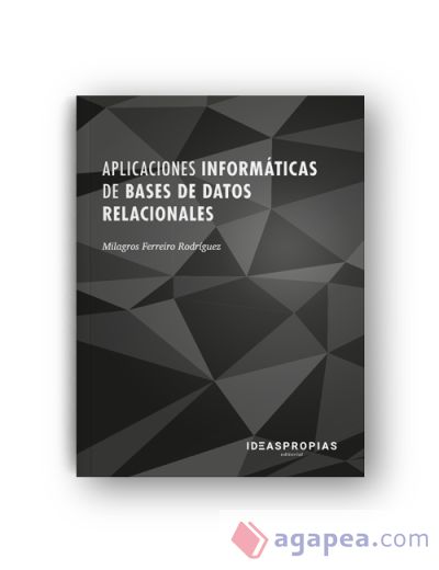 Aplicaciones informáticas de bases de datos relacionales: Creación y gestión de bases de datos con Microsoft Access