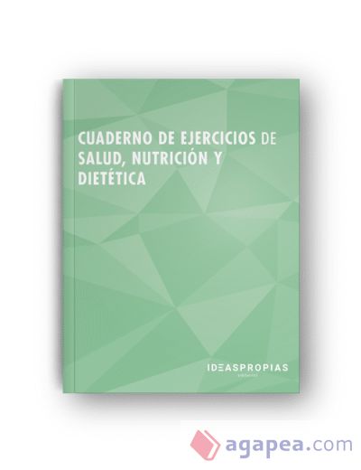 Cuaderno de ejercicios de Salud, nutrición y dietética