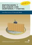 Portada de Enfoscados y enlucidos con morteros y pastas