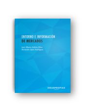 Portada de Entorno e información de mercados : aproximación a la investigación comercial. Certificados de profesionalidad. Marketing y compraventa internacional