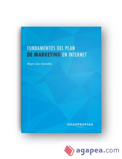 Fundamentos del plan de marketing en Internet