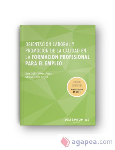 Orientaci&oacute;n laboral y promoci&oacute;n de la calidad en la formaci&oacute;n profesional para el empleo
