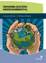 Portada de Sensibilización medioambiental : situación actual, problemática y búsqueda de soluciones