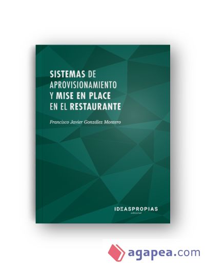 Sistemas de aprovisionamiento y mise en place en el restaurante: Recepción y almacenamiento de provisiones. Certificados de profesionalidad. Servicios de restaurante