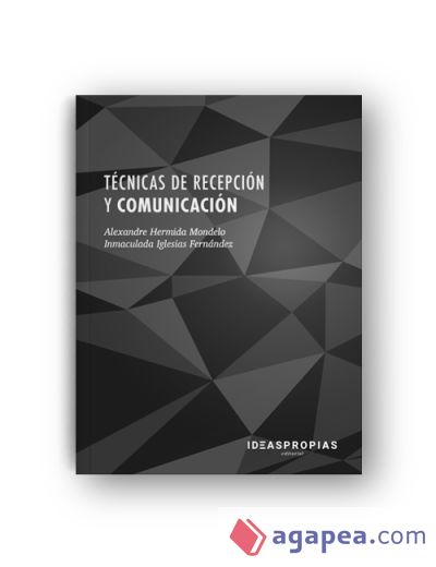 Técnicas de recepción y comunicación