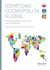 Identidad cosmopolita glogal: Un nuevo paradigma educativo-social para un mundo nuevo