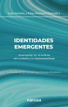 Identidades emergentes: Acompañar en la cultura del cuidado y la responsabilidad