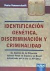 Identificación genética, discriminación y criminalidad