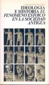 Ideología e historia. El fenómeno estoico en la sociedad antigua