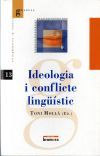 Ideologia i conflicte ling&uuml;&iacute;stic