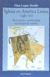 Iglesia en América Latina (siglo XIX): renovación y continuidad en tiempos de cambio