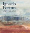 Ignacio Fortún. Cinco capítulos