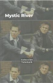 Portada de EN EL PRINCIPIO, EL DAÑO Y LA VIOLENCIA: MYSTIC RIVER. CLINT EASTWOOD