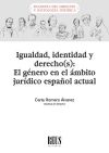 Igualdad, identidad y derecho(s): El género en el ámbito jurídico español