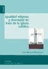 Igualdad religiosa y diversidad de trato de la Iglesia católica