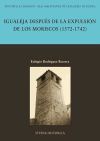 Igualeja después de la expulsión de los moriscos (1572-1742)