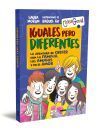 Iguales pero diferentes: La aventura de crecer con la familia, los amigos y en el amor