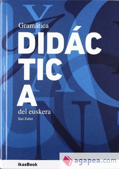 Gramática didáctica del Euskera Gramática didáctica del Euskera