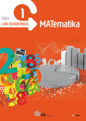 Portada de EKI DBH 1. Matematika 1. Lan-koadernoa 1