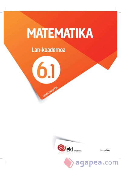 EKI LH 6. Matematika 6. Lan-Koadernoa 6.1