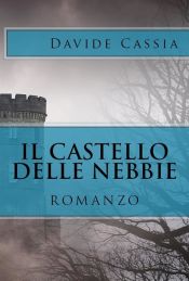 Portada de Il Castello delle Nebbie (Ebook)