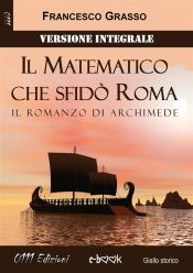 Portada de Il Matematico che sfidò Roma - Versione integrale (Ebook)