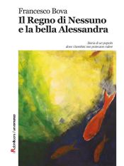 Il Regno di Nessuno e la bella Alessandra (Ebook)