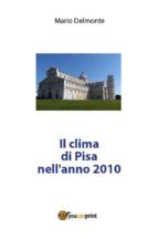 Portada de Il clima di Pisa nell'anno 2010 (Ebook)