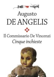 Portada de Il commissario De Vincenzi. Cinque inchieste (Ebook)