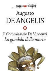 Il commissario De Vincenzi. La gondola della morte (Ebook)
