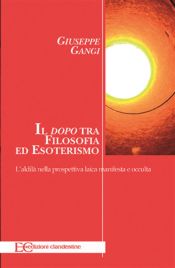 Portada de Il dopo tra filosofia ed esoterismo (Ebook)