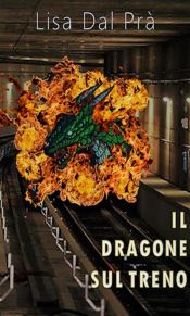 Il dragone sul treno (Ebook)